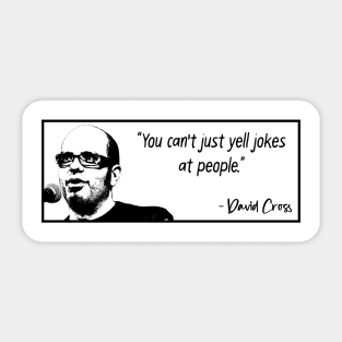 David Cross Sticker